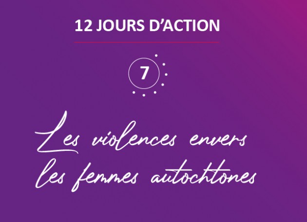 12 days of action fighting violence against women: violence against Indigenous women