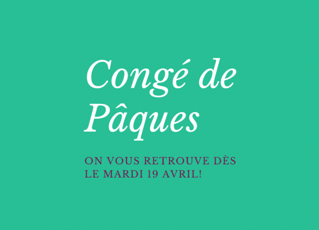 Fermeture du congé de Pâques