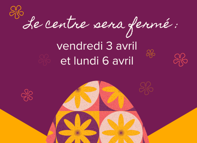 Avis de fermeture,  Congés de Pâques
