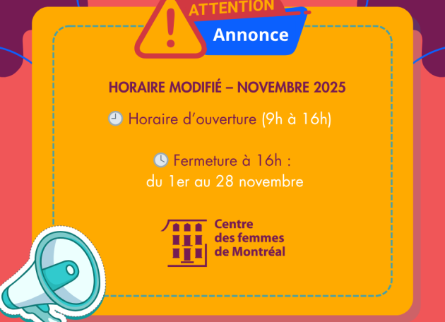Avis important – Changement d’horaire temporaire au Centre des femmes de Montréal