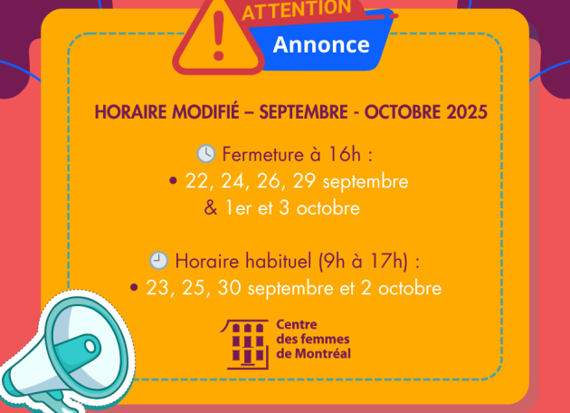 Avis important – Changement d’horaire temporaire au Centre des femmes de Montréal