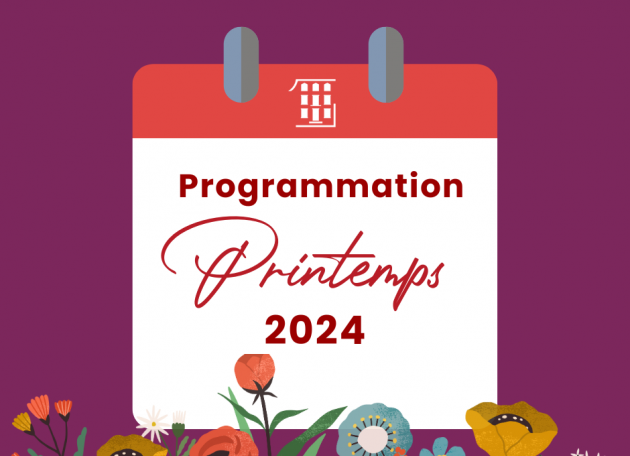 Programmation printemps 2024, découvrez les prochains ateliers ! Programmation printemps 2024, découvrez les prochains ateliers !