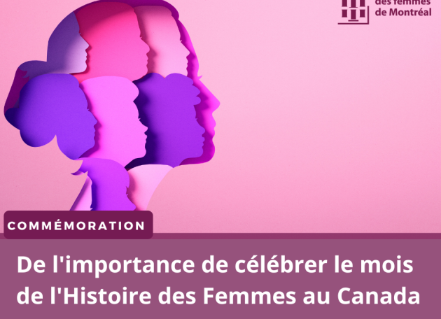 L'importance de célébrer le Mois de l'histoire des femmes au Canada